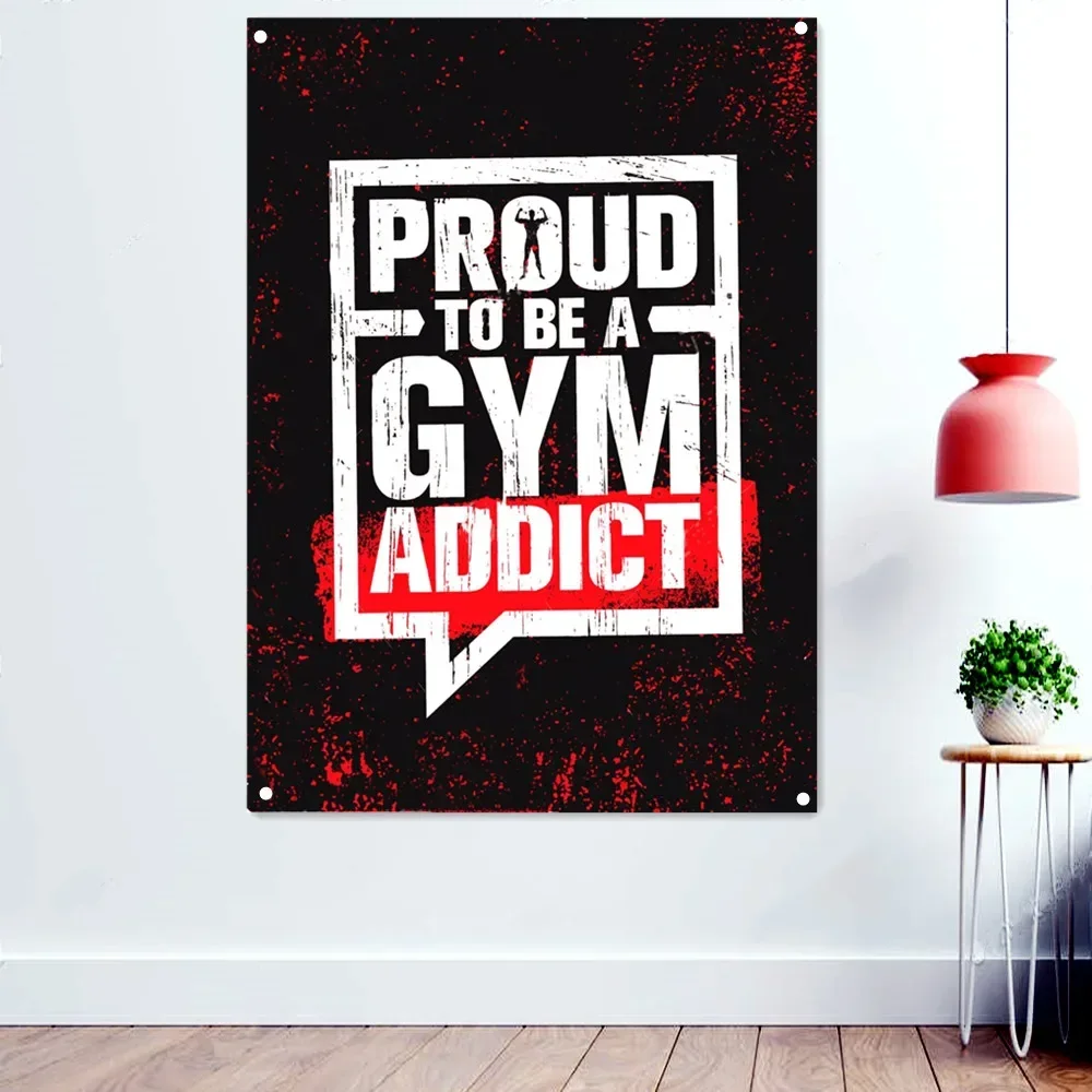 "Proud To Be A Gym Addict" Fitness Gym Wallpaper Banner Flag Muscle Workout Motivation Quote Poster Wall Art Hanging paintings