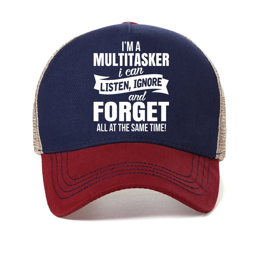 I'm A Multitasker I Can Listen Ignore and Forget baseball cap Men Mesh Breathable Snapback hat