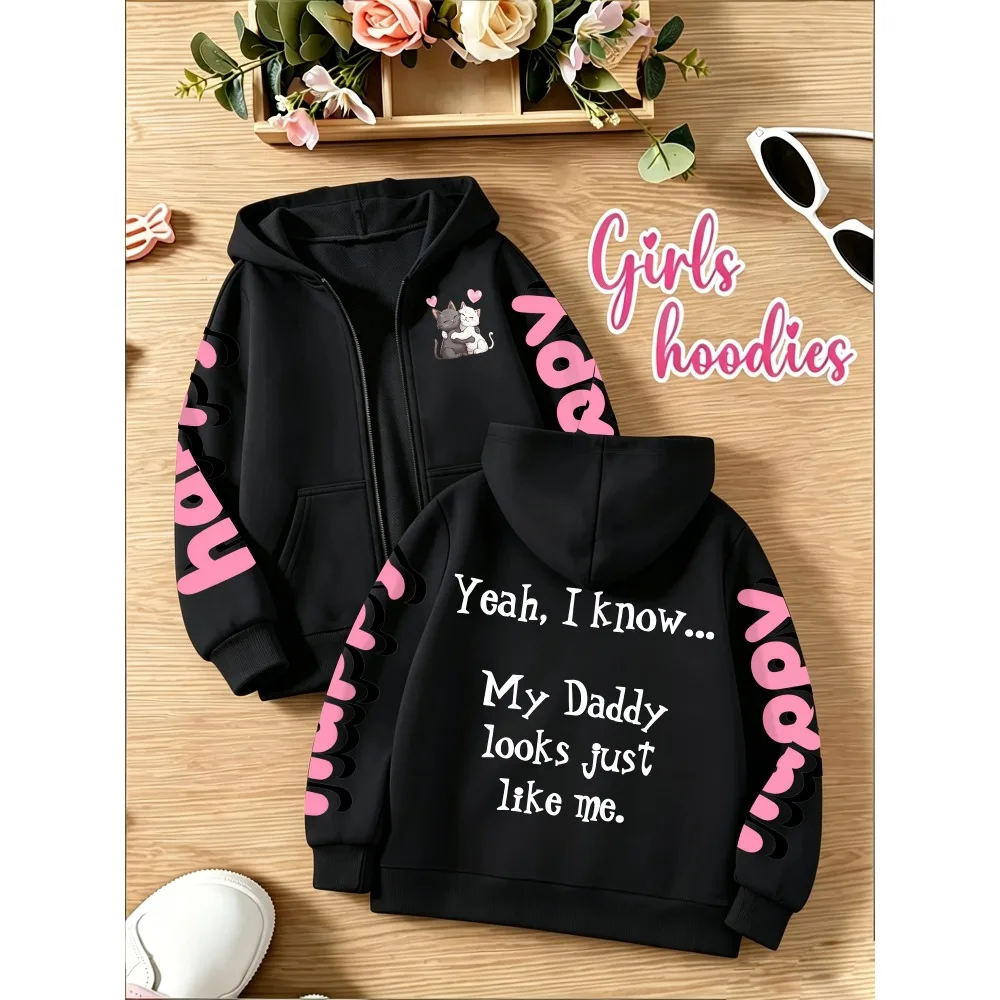 Unisex Kids Yeah I Know My Daddy Looks Just Like Me Zip Up Hoodie Pink Letter Sleeve Print Autumn Winter Sweatshirt