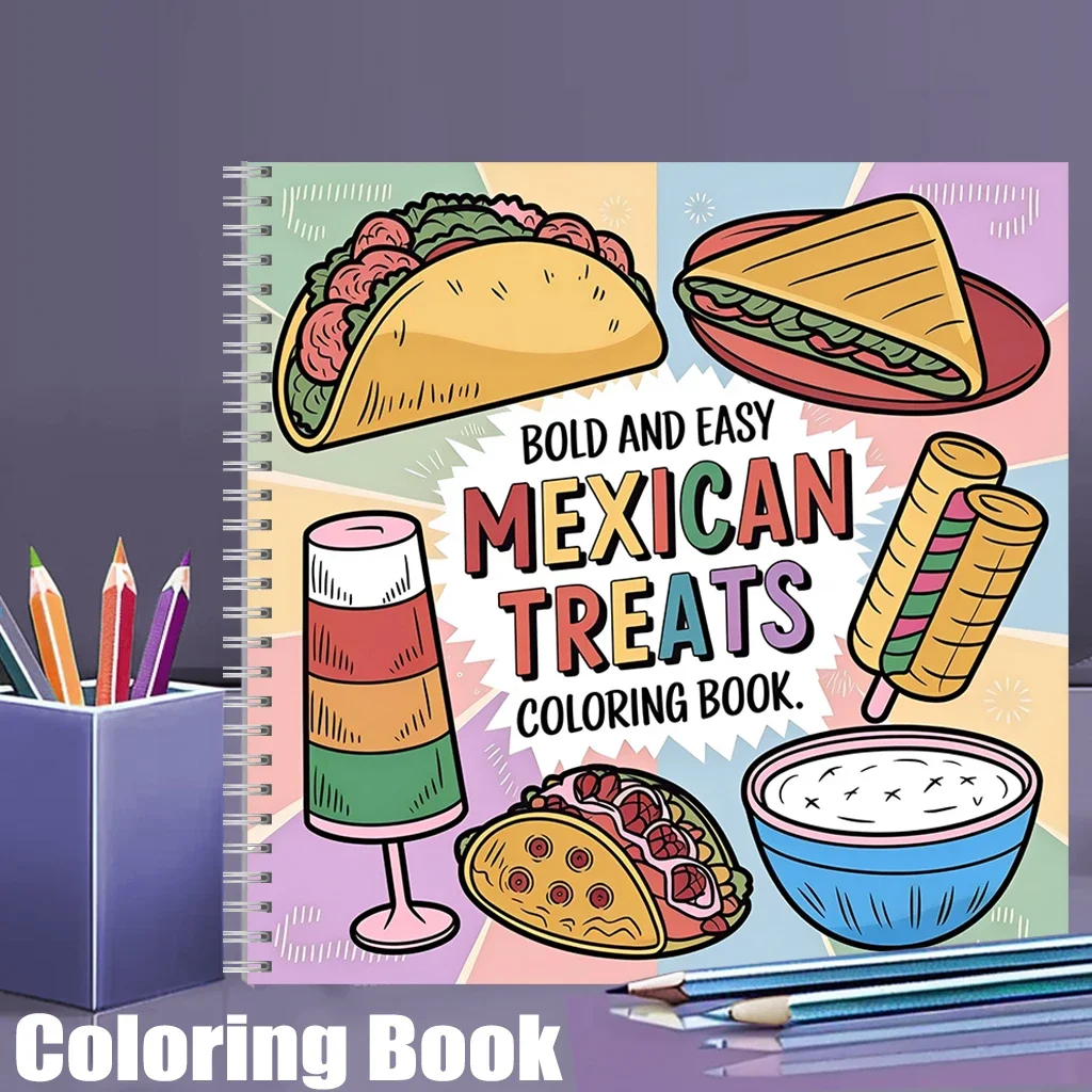 

Книга-раскраска «Легкие мексиканские десерты» для взрослых, подарок на день рождения, школьные принадлежности, милая книга для рисования для взрослых