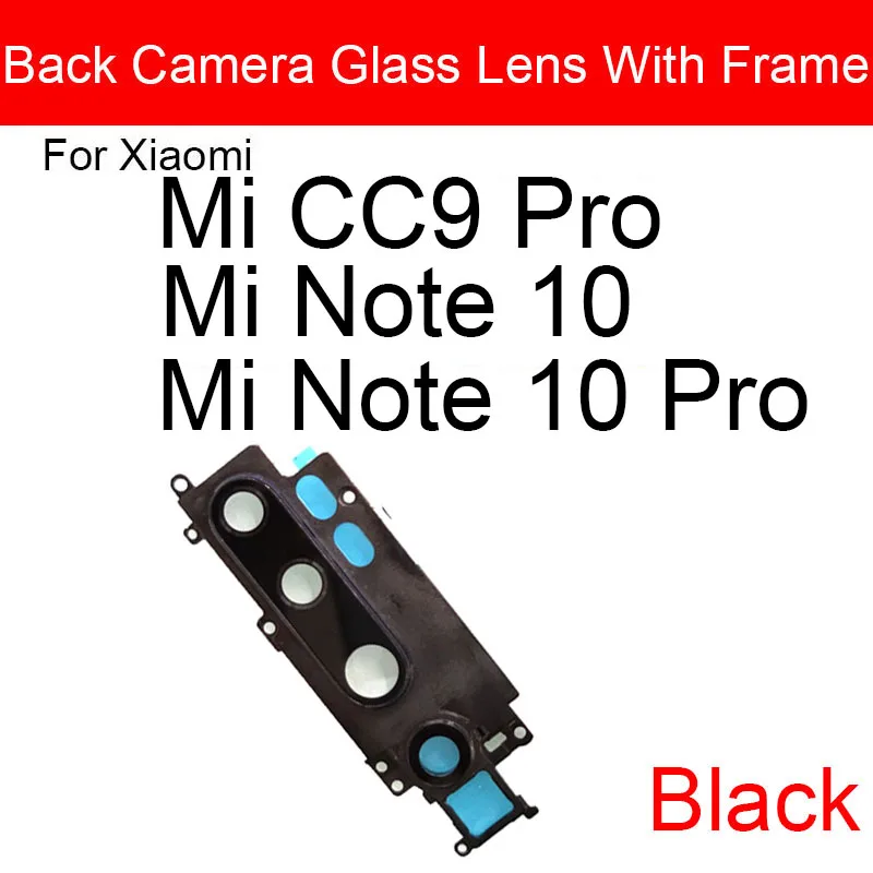 Back Camera Lens Glass Cover Frame For Xiaomi Mi Note 10 Pro CC9 Pro Main Big Rear Camera Cover Frame Sticker Repair Replacement