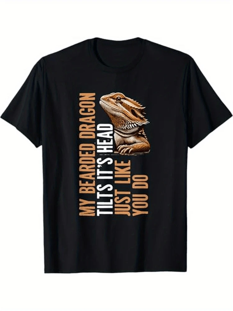 

Funny Bearded Dragon Owner-"Til Its Head It's Like Do You" Graphic-100% cotton O-neck short sleeve casual printed men's T-shirt.