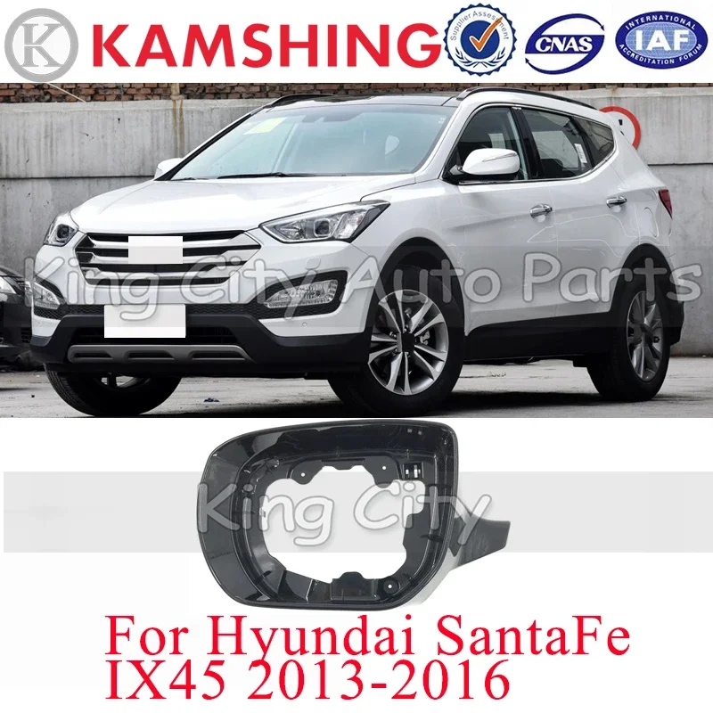 

CAPQX For Hyundai SantaFe Santa Fe IX45 2013-2016 Holder 2015 2014 door Side Rearview Mirror Frame Rear view Mirror Cover