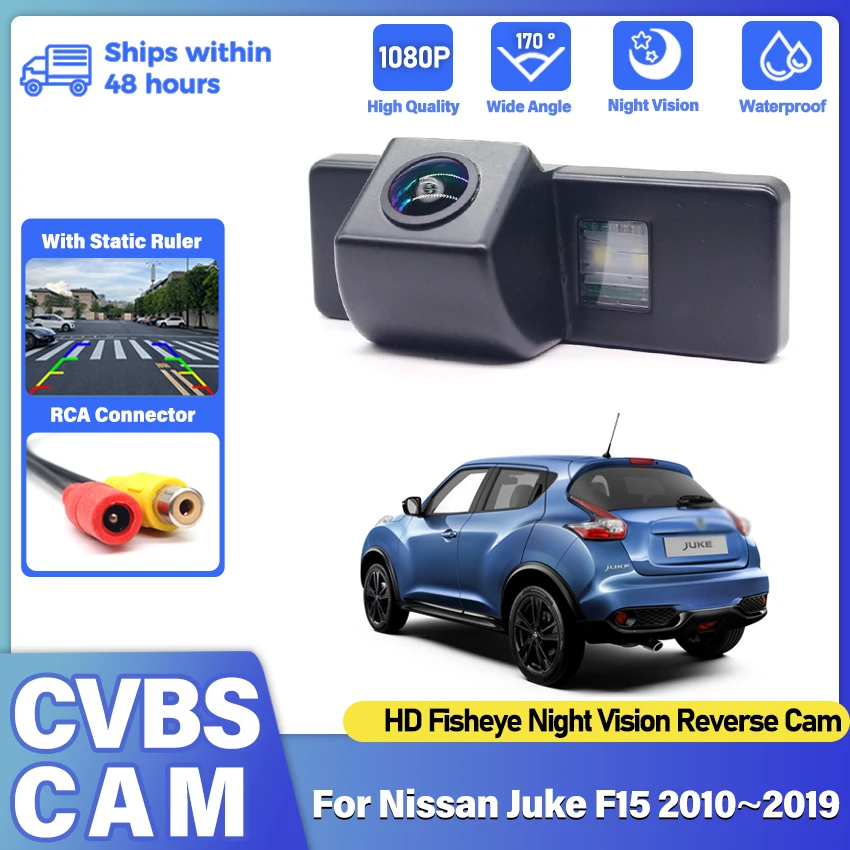 CCD HD Fisheye Lens Rear View Camera For Nissan Juke F15 2010 2011 2012 2013 2014 2015 2016 2017 2018 2019 Car Reverse Monitor