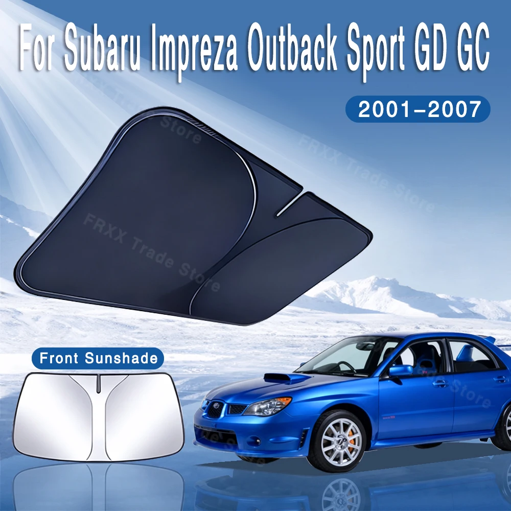 

Car Sun Visor Front Windshield Sunshade Heat Insulation Summer Auto Accessories For Subaru Impreza Outback Sport GD GC 2001~2007