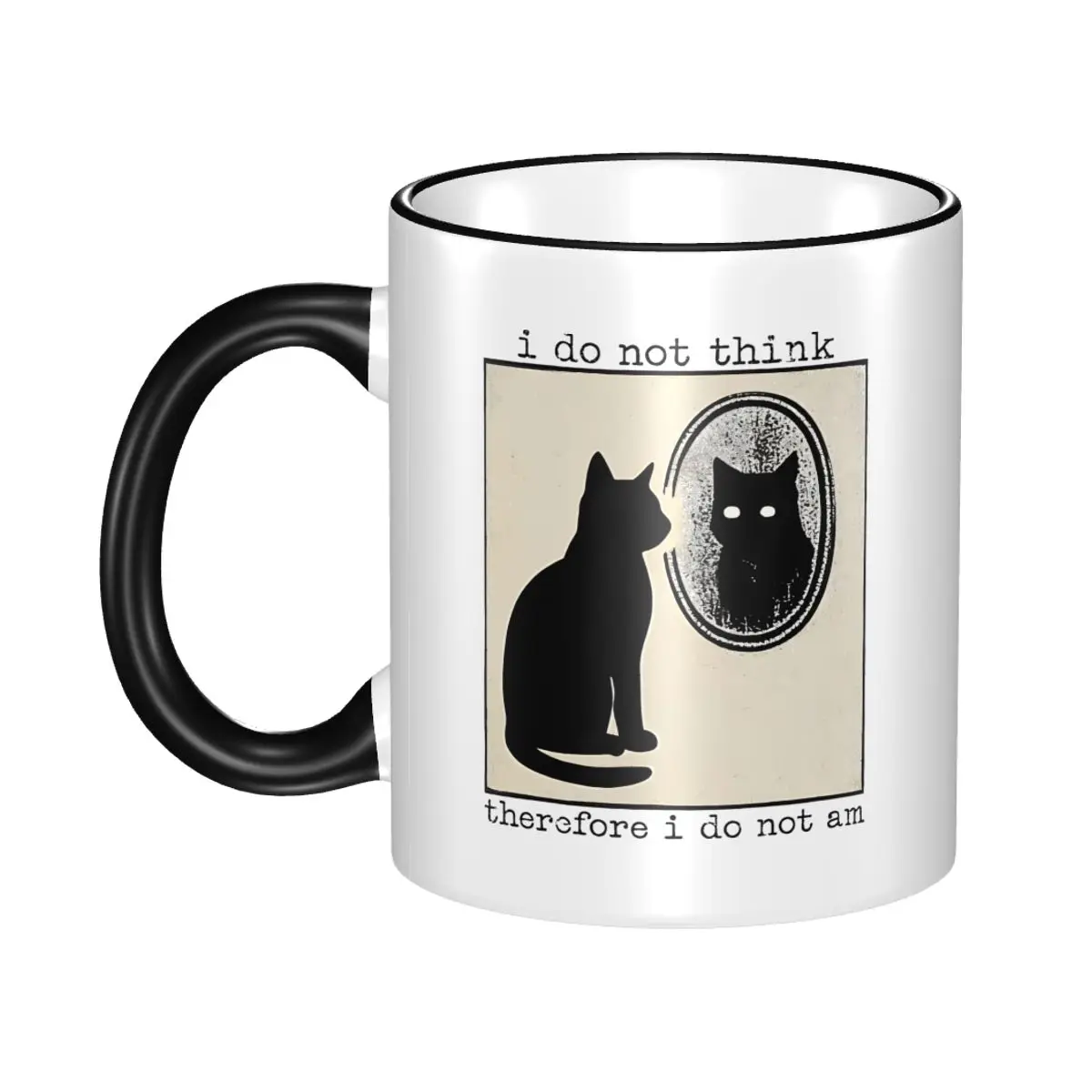 

New Arrival I Do Not Think Therefore I Do Not Am Cat Meme Accessories Mugs Novelty Coffee Cup