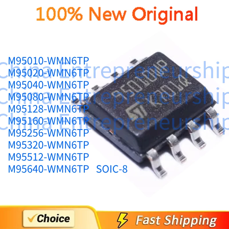 10 PCS/LOT SOIC-8 M95010 M95020 M95040 M95080 M95128 M95160 M95256 M95320 M95512 M95640-WMN6TP 100% Quality Original