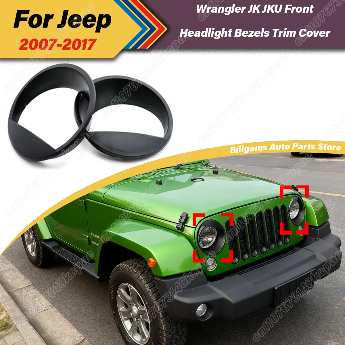 

For Jeep Wrangler JK & Unlimited 2007 2008 2009 2010 2011 2012 2013 2014 2015 2016 2017 2018 Automobile Headlight Cover Body Kit