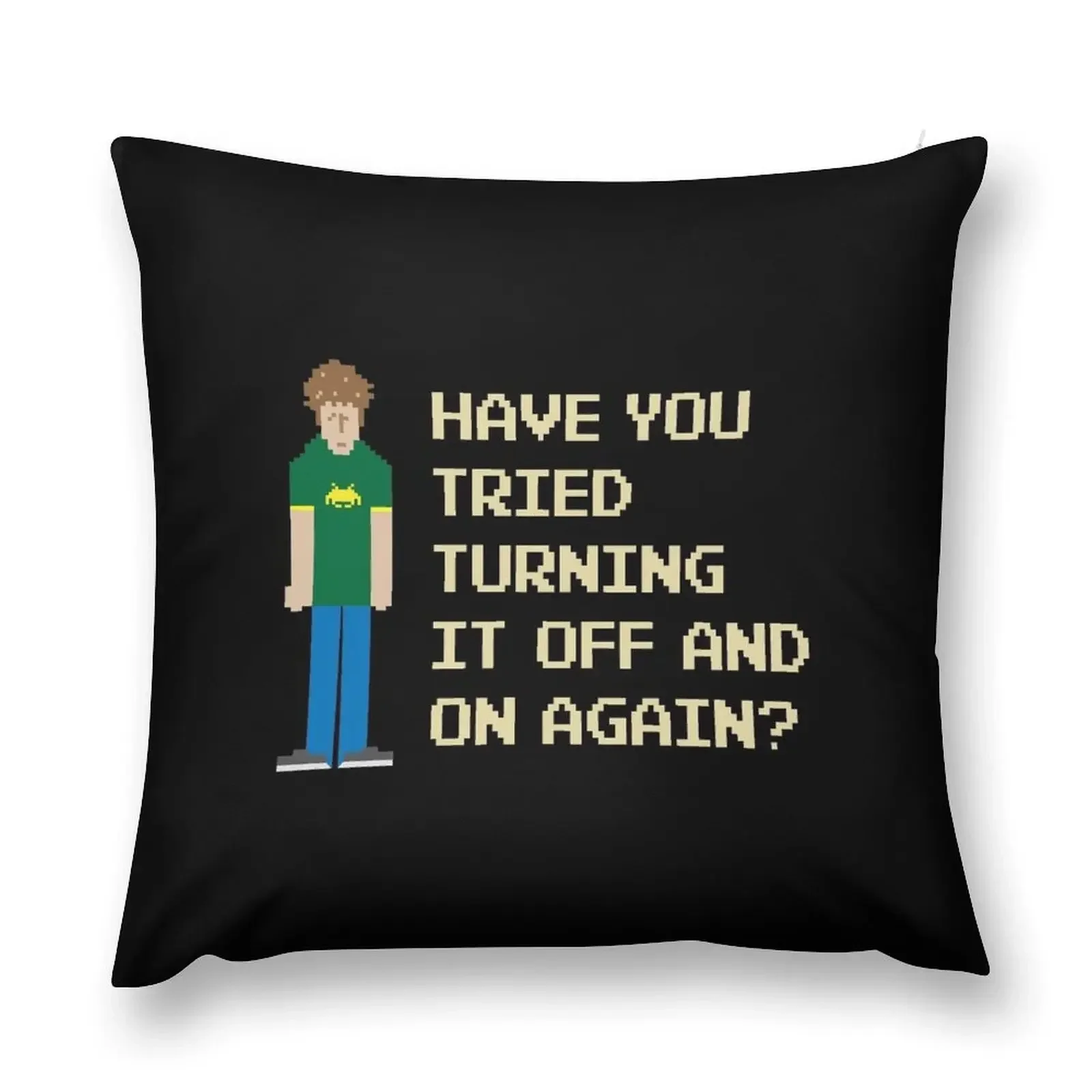 

Have you tried turning it off and on again. Throw Pillow Throw Pillow Covers Pillow Cover