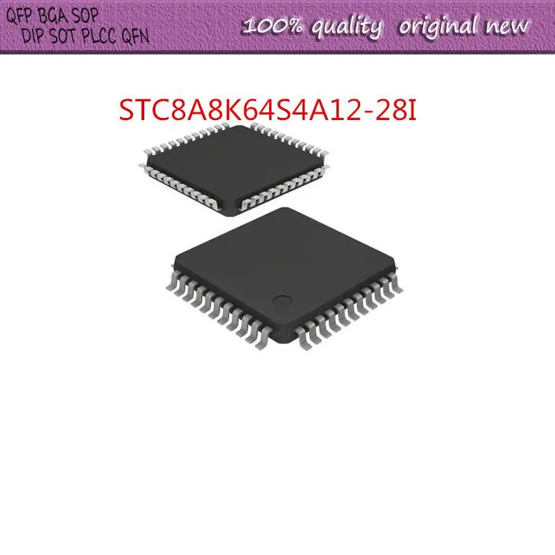 NEW    2PCS/LOT  STC8A8K64S4A12-28I  STC8A8K64S4A12-28I-LQFP44  STC8A8K64S4A STC8A8K64S4A12 8A8K64S4A12-28I-LQFP44   LQFP-44