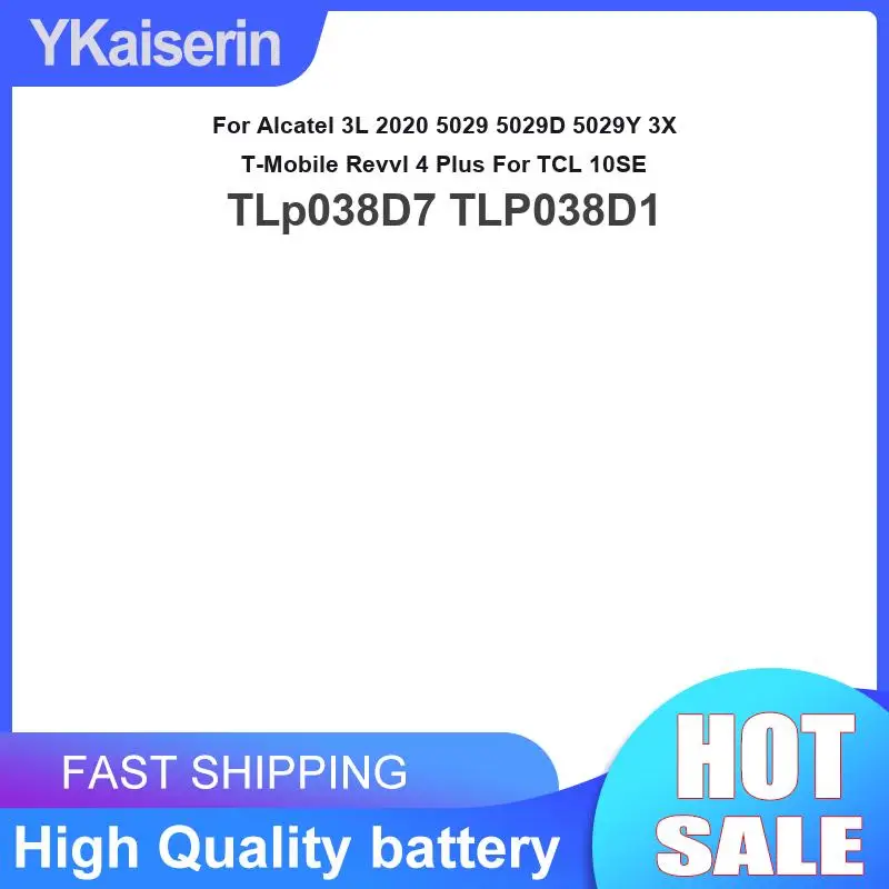 

Аккумулятор для мобильного телефона TLP038D7 TLP038D1 4000 мАч для Alcatel 3L 2020 5029 5029D 5029Y 3X T-Mobile Revvl 4 Plus TCL 10SE