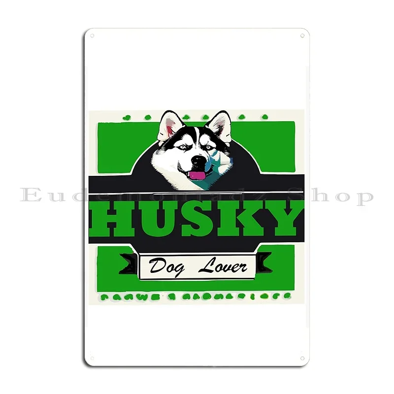Siberian Husky Classic Innovoart Metal Plaque Poster Decoration Poster Designer Classic Vintage Tin Sign Poster