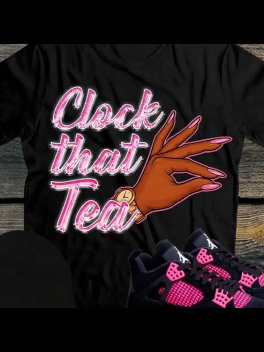 Clock That Tea Tshirt, Sassy  Clipart Shirt