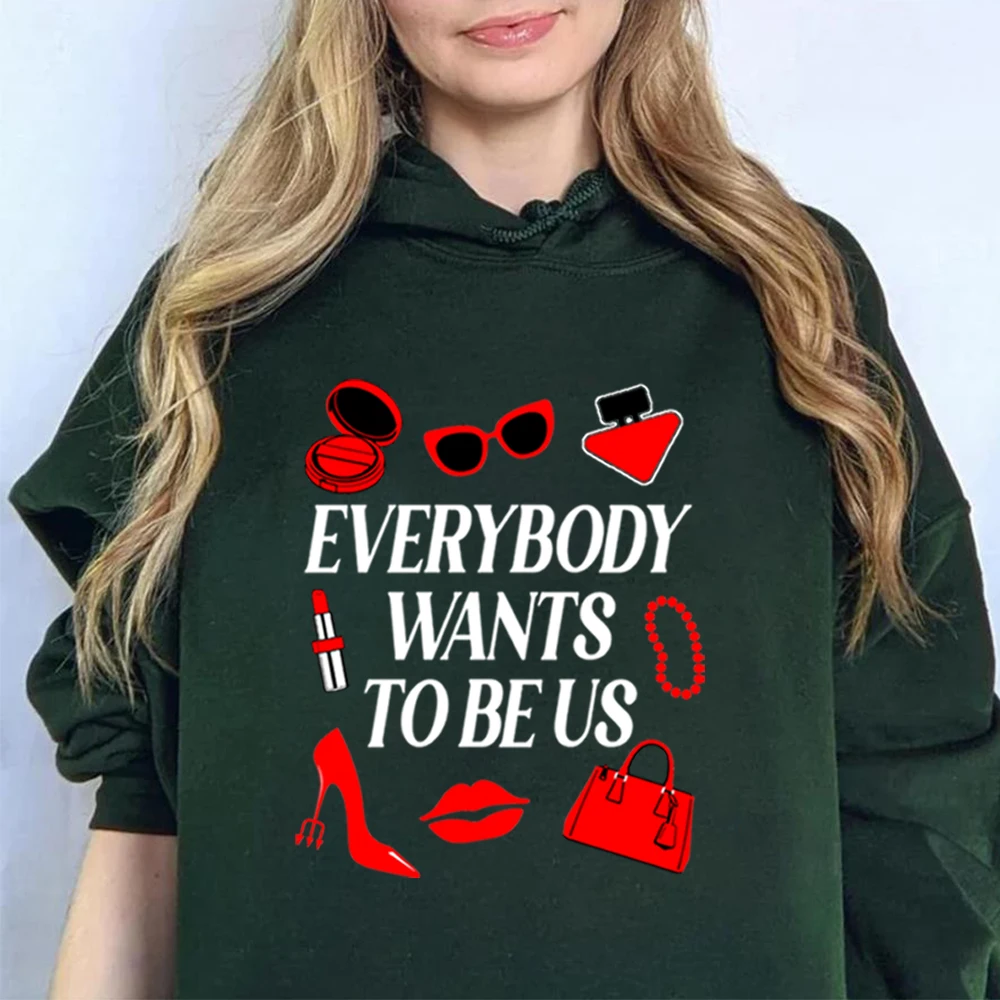 

2026 The Devil Wears Movie Hoodie Everybody Wants To Be Us Iconic Items Sweater That's All Shirt Trendy Fashion Boss Lady Hoodie
