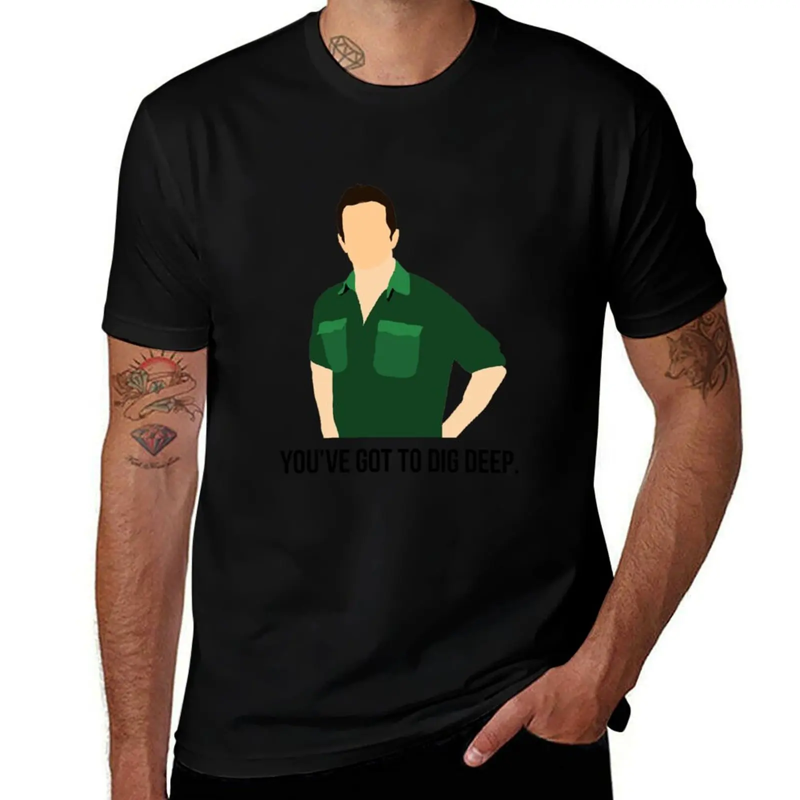 

You've got to dig deep - Jeff Probst Survivor T-Shirt High Quality Durable T-Shirt