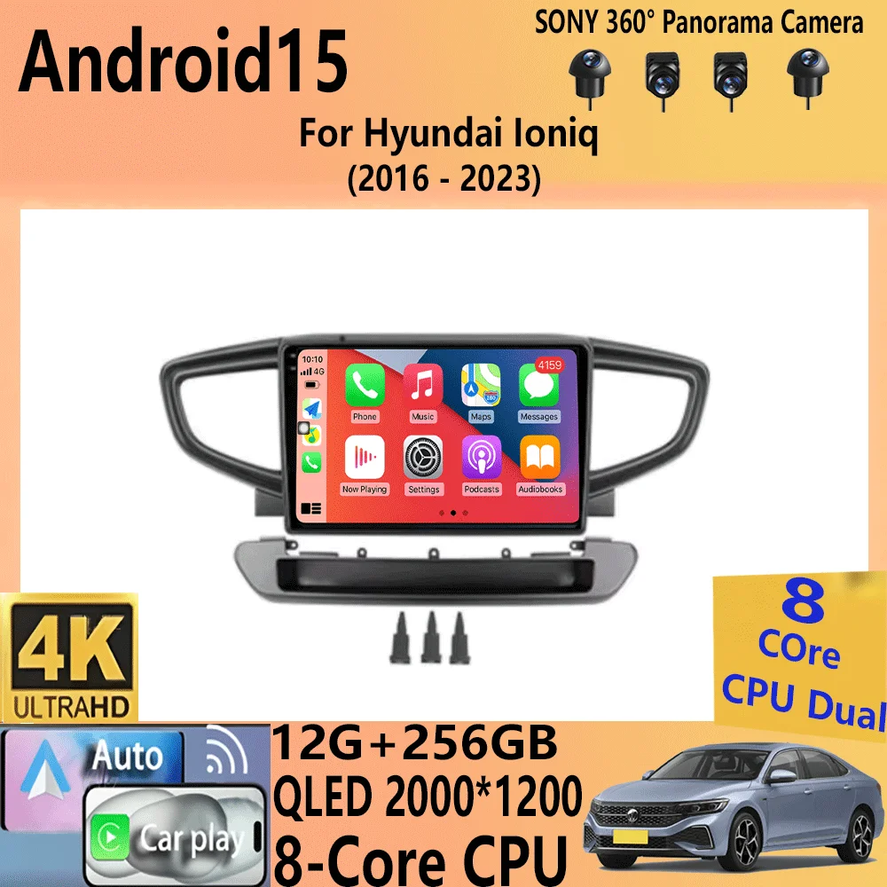 

Car Radio Android 15 For Hyundai Ioniq 2016 - 2023 Multimedia Video Player Navigation Stereo GPS No 2din 2 Din Dvd 360 Camera