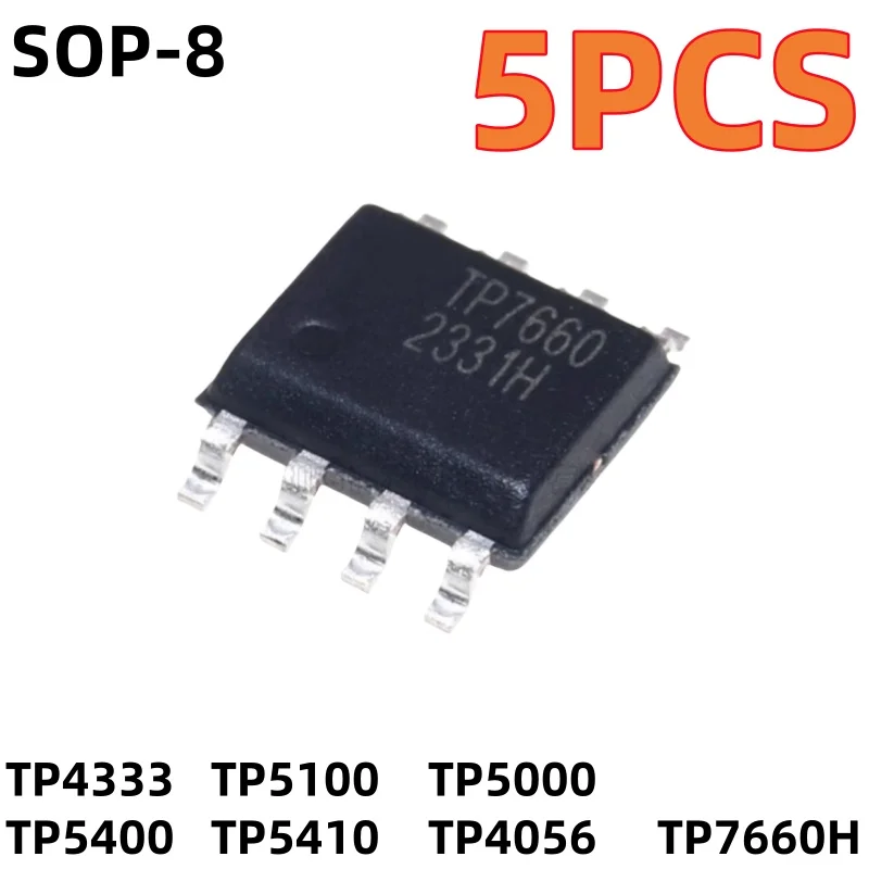 5PCS TP4333 TP5100 TP5000 TP5400 TP5410 TP4056  TP7660H SMT SOP8 NEW chip IC