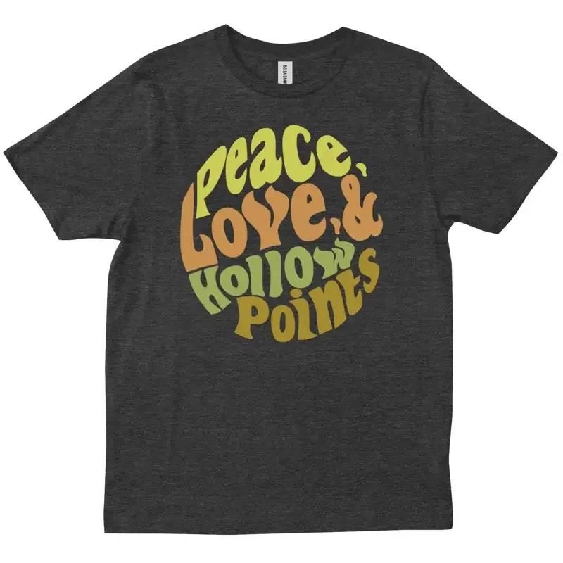 Peace Love And Hollow Points Gun Owner 2nd Amendment Funny T shirt