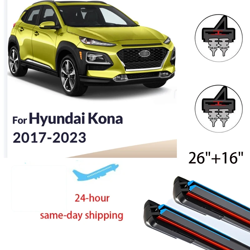 

For Hyundai Kona 2017-2023 2018 2019 2020 2021 2022 Wiper Front Wiper Blades Windshield Windscreen Window 26"+16"