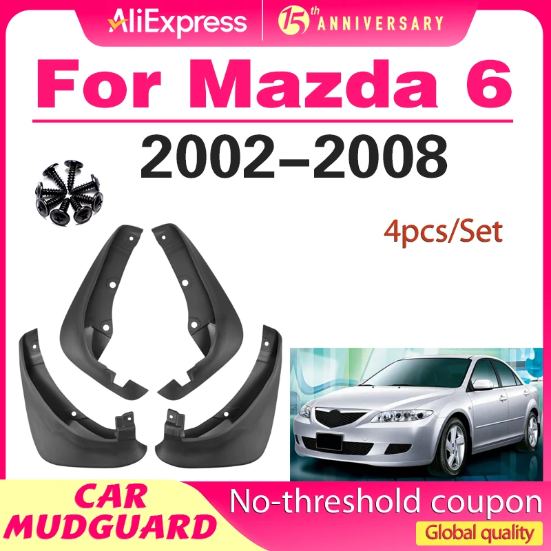

4Pcs Mud Flaps For Mazda 6 GG1 2002 - 2008 1st Gen 4-door Sedan Mudflaps Splash Guards Mudguards Fender 2003 2004 2005 2006 2007