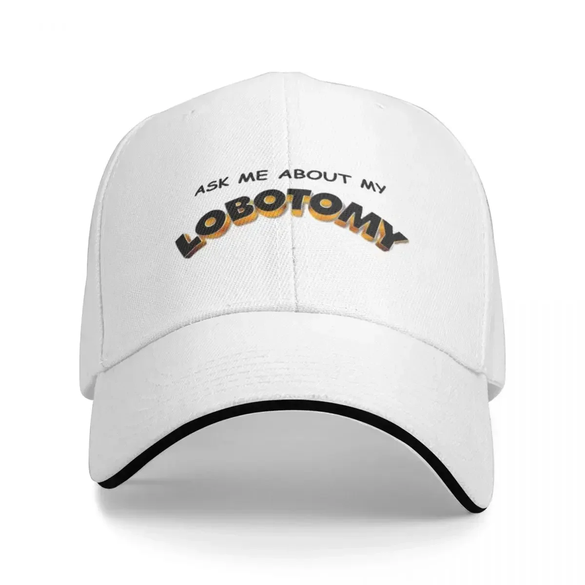 Ask Me About My Lobotomy Cap Casual Baseball Caps Adjustable Hat Hip Hop Summer Unisex Baseball Hats Customizable Polychromatic