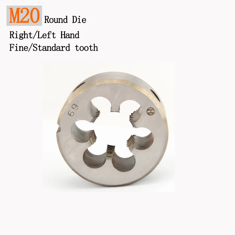 M20 Round Die Right Left Hand Metric Thread Die Tool for Metal working 20mm Fine Standard tooth M20x2.5 M20x1 M20x1.5 M20x2