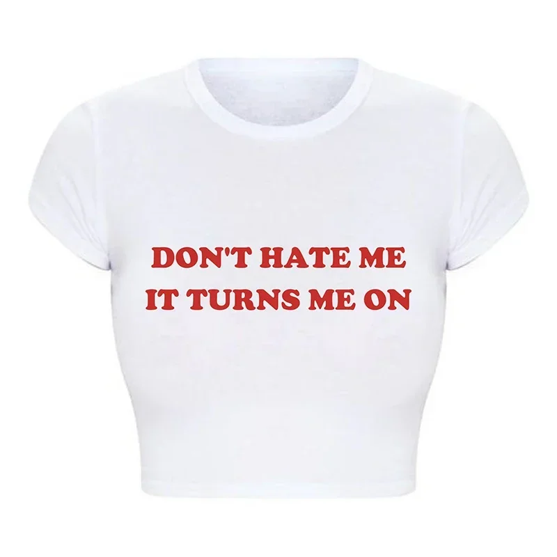 2000s Grunge Graphic Tee Harajuku Don\'t Hate Me It Turns Me on Cropped Tops Causal Youth Fashion T Shirt Baby Tee Dropshipping
