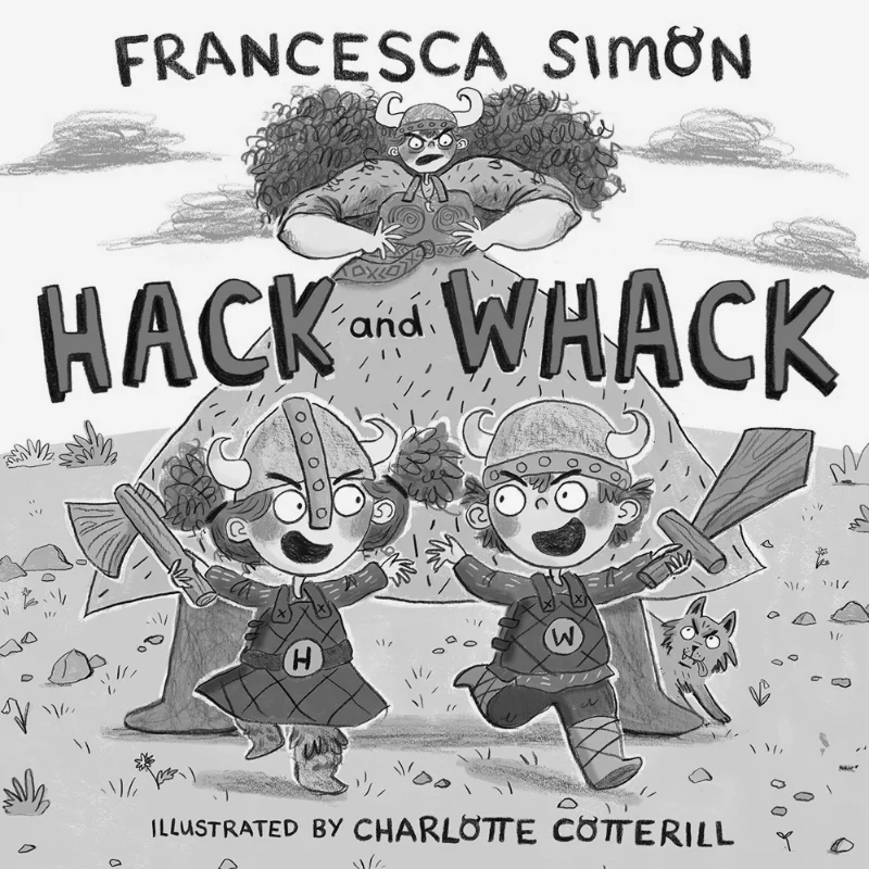 

Francesca SimonHack And Whack Francesca Simon Faber And Faber 9780571328727 Книга