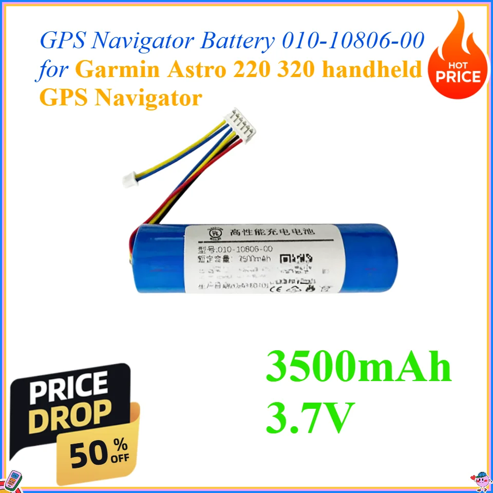 

3500mAh 3.7V GPS Navigator Battery 010-10806-00 for Garmin Astro 220 320 handheld GPS Navigator