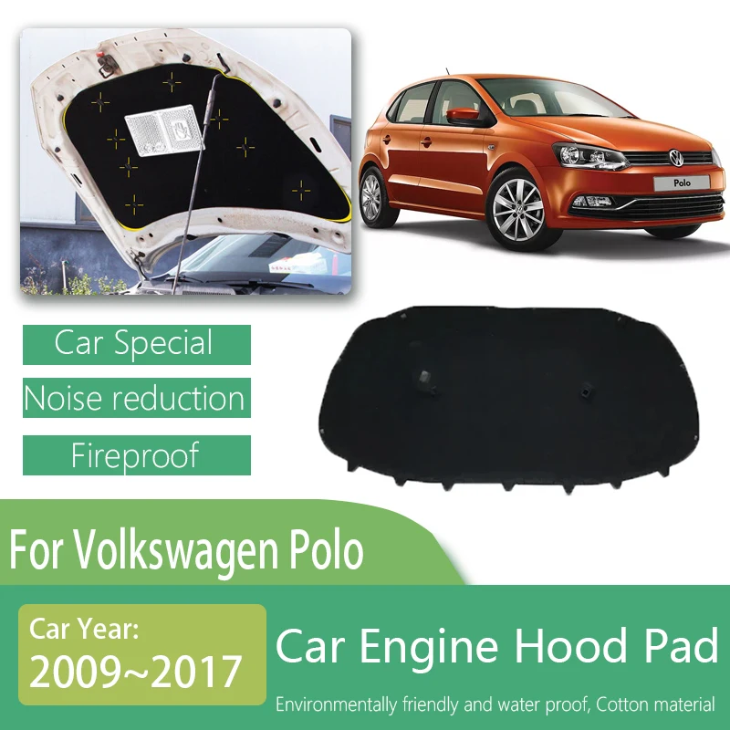 

Car Sound Insulation Rugs For Volkswagen VW Polo Mk5 2009~2017 Soundproof Hood Engine Insulation Cotton Covers Carro Accessories