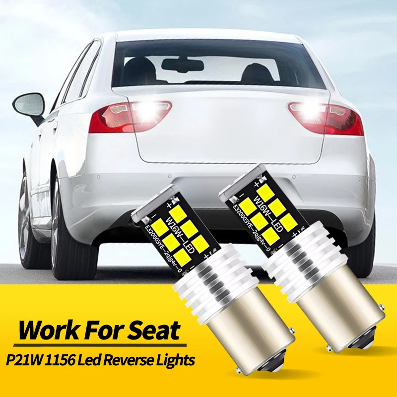 4PCS For Seat Exeo 3R ST Inca Leon MK1 1M MK2 1P Toledo MK2 1M MK3 5P MK4 KG LED Backup Light Bulb Reverse Lamp P21W 1156 BA15S