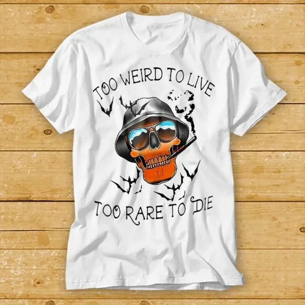 Hunter S. Thompson Too Weird To Live Rare To Die Printed T-shirt Retro Style Top Loose Comfortable Short Sleeve Women's T-shirt