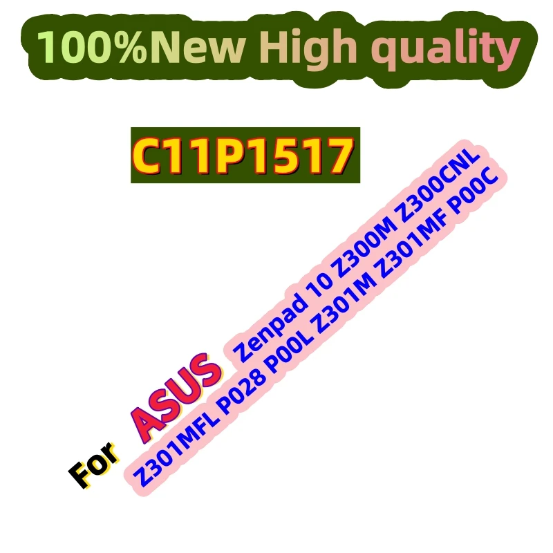 100% nouveau, haute qualité, C11P1517 4680mAh pour ASUS Zenpad 10 Z300M Z300CNL Z301MFL P028 P00L Z301M Z301MF P00C, batteries de téléphone + outils