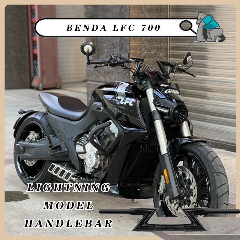 

Motorcycle 32mm thick Lightning model handlebar compatible For BENDA LFC700 700lfc bd700 Increase the height of modified handle