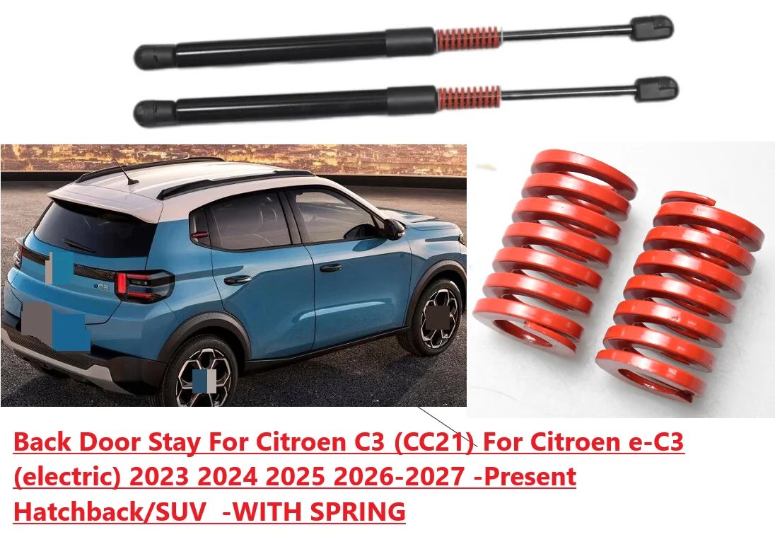 

Back Damper WITH SPRING For Citroen C3 CC21 e-C3 electric 2023-2027 Hatchback Rear Tailgate Boot Gas Spring Struts Lift Support