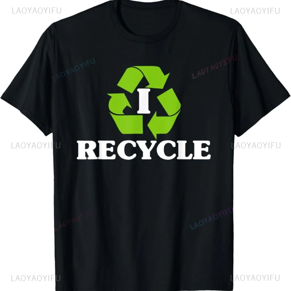 I Recycle Earth Day Recycling Printed T Shirt Tops Environmental Protection and Recycling Symbols Tops Tee Shirt Men Woman Tee