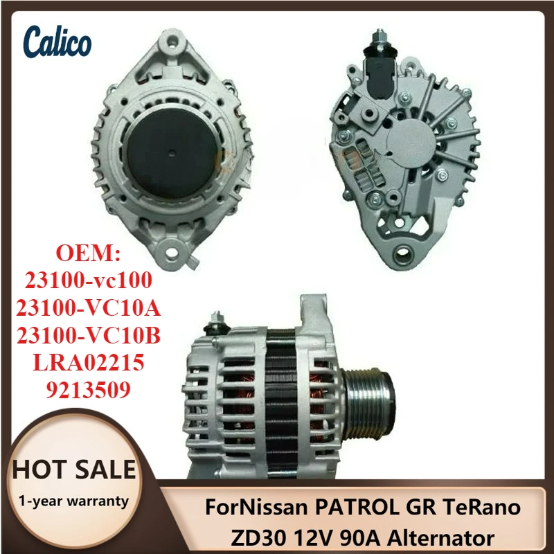 

Zero Defect Suitable ForNissan PATROL GR TeRano ZD30 12V 90A Alternator 23100-vc100 23100-VC10A 23100-VC10B LRA02215 9213509
