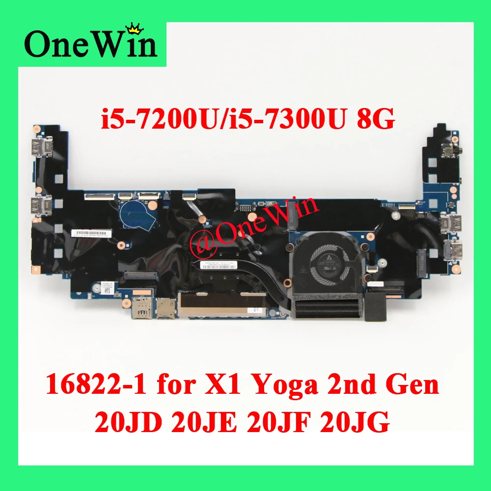 

i5-7200U i5-7300U 8G for X1 Yoga 2nd Gen 20JD 20JE 20JF 20JG ThinkPad Motherboard 16822-1 01AX845 5B20V13706 01AX853 5B20V13708