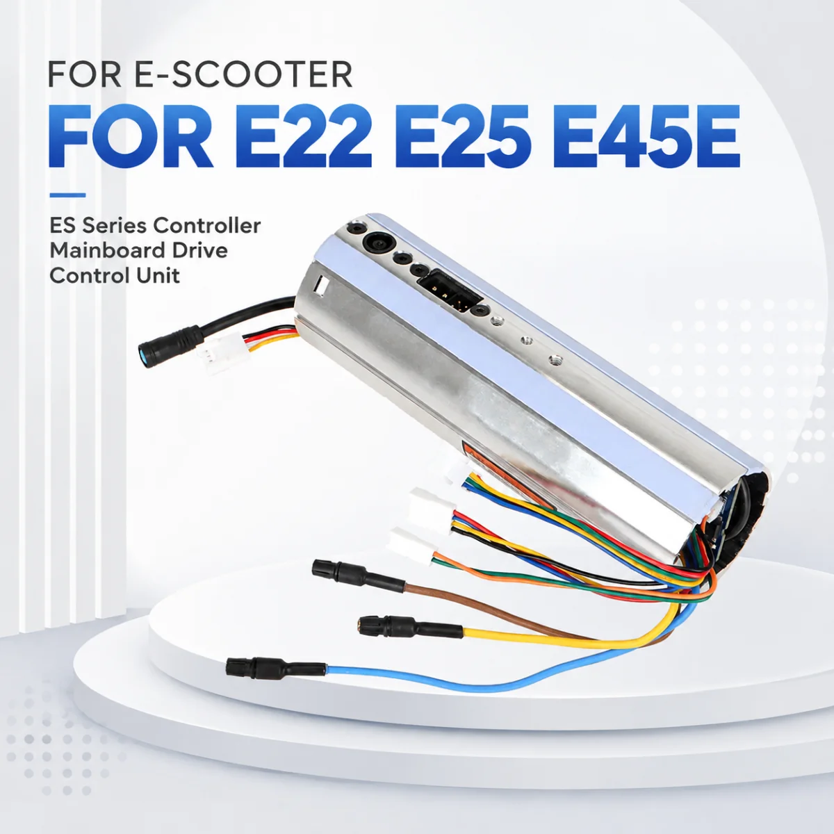 ES Series E22 E25 E45E Controller Mainboard Drive Control Unit for E-Scooter