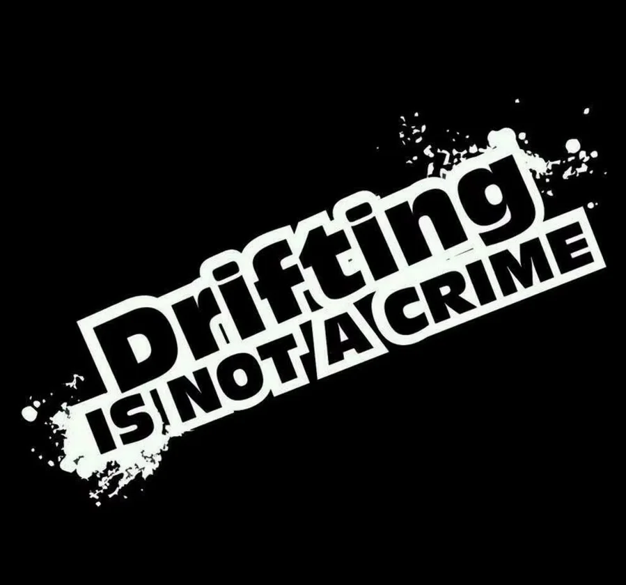 Drift is not a criminal design, bumper, car window, motorcycle helmet accessories, decorative vinyl car stickers