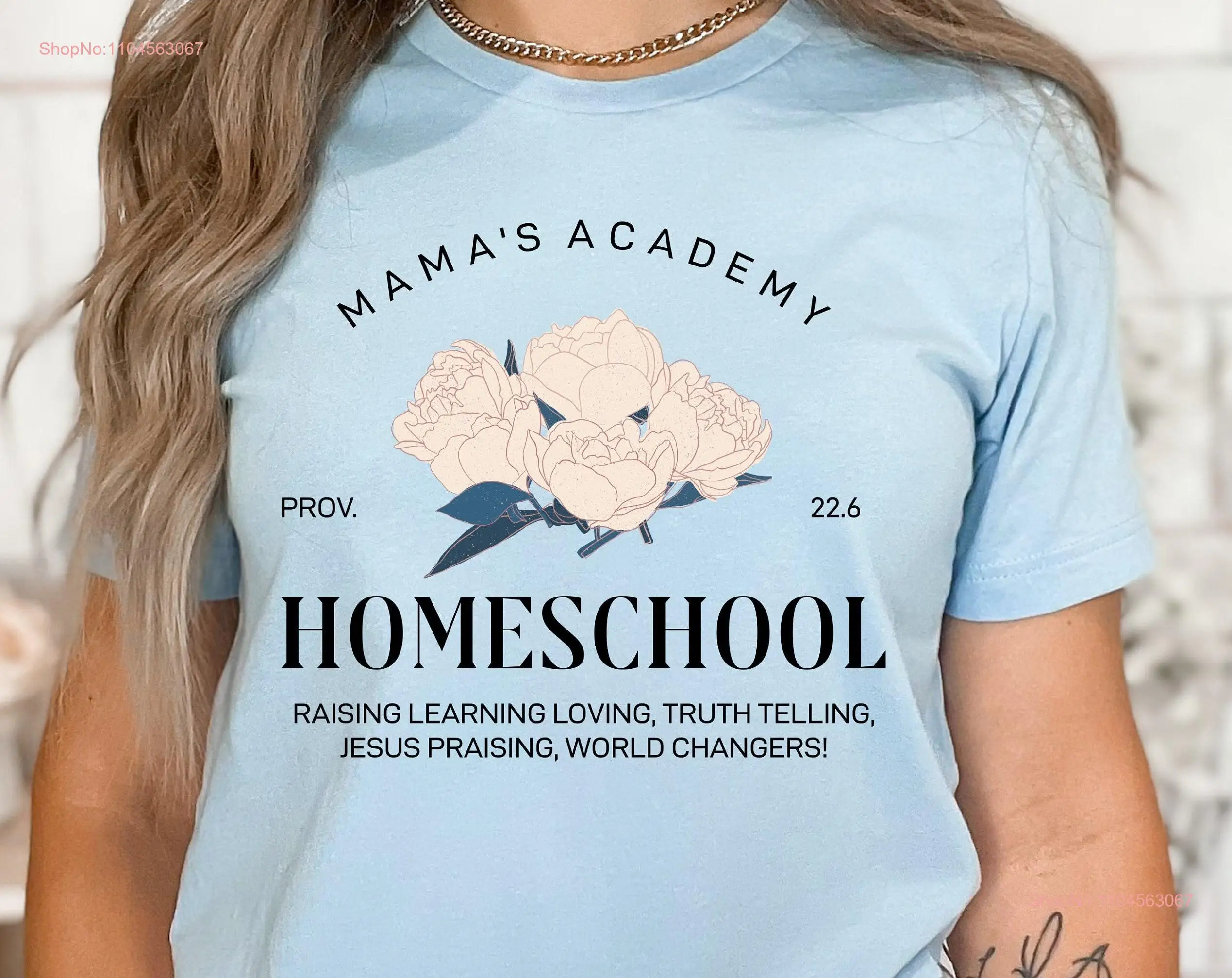 Homeschool Mom T Shirt Proverbs 22 6 mama Jersey  long or short sleeves