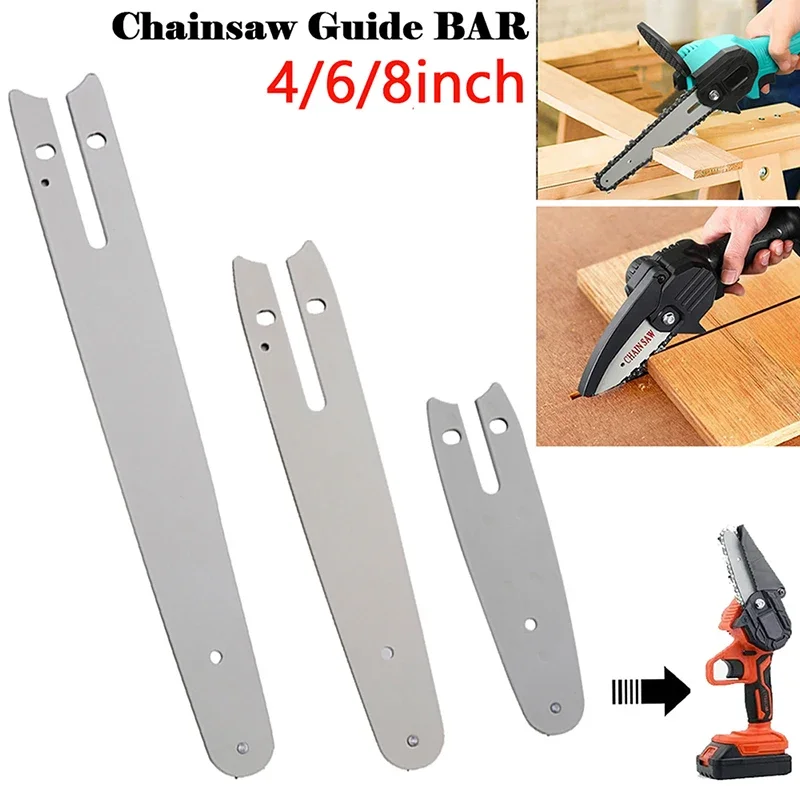 

1pc 4/6/8 Inch Chainsaw Chains Guide Power Match Guide Bar for Mini Electric Chain Saw Logging Pruning Chainsaw Replacements