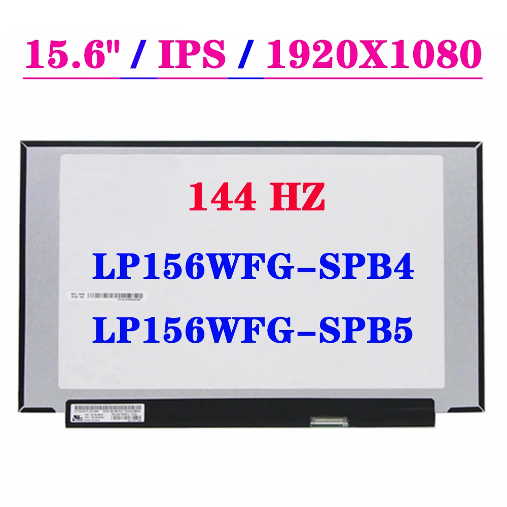 

LP156WFG-SPB4 LP156WFG-SPB5 FHD 144Hz Matrix Display Panel For XMG FOCUS 15 Clevo NP50HK Gaming 15.6" Laptop LCD Screen