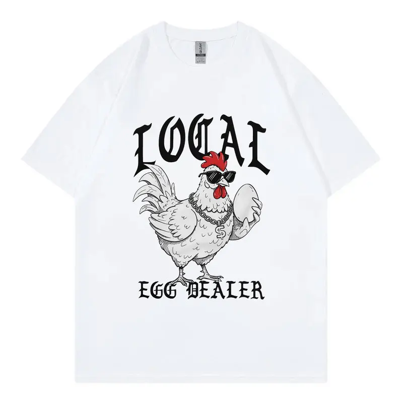 

Local Egg Dealer Funny Chicken Meme T-shirts Fashion Vintage Short Sleeve T Shirts Men Women Casual Oversized T-shirt Streetwear