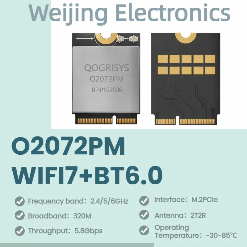 O2072PM Wi-Fi 7 + BT6.0 Tri-Band M.2 Module, 802.11be 2.4/5/6GHz