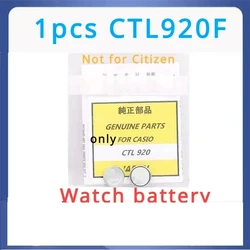 1pcs CTL920 CTL920F no foot 2.3V Genuine Energy Rechargeable Capacitor Rechargeable Battery for Casio G-4000 G-3000 EQW-M600