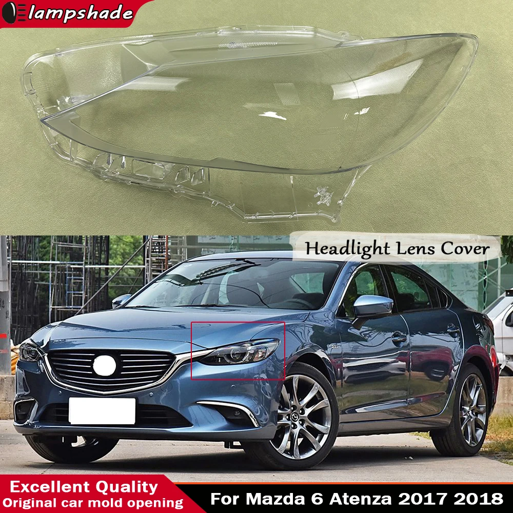 

Transparent Plexiglass Headlight Lens Cover For Mazda 6 Atenza 2017 2018 Headlamp Shell Lampshade Auto Replacement Parts