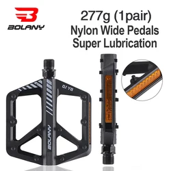 BOLANY Mtb Bicycle Pedals Nylon Fiber Ultralight Widened Pedal Sealed Du Bearing Nonslip Footboards Road Cycling Accesorios