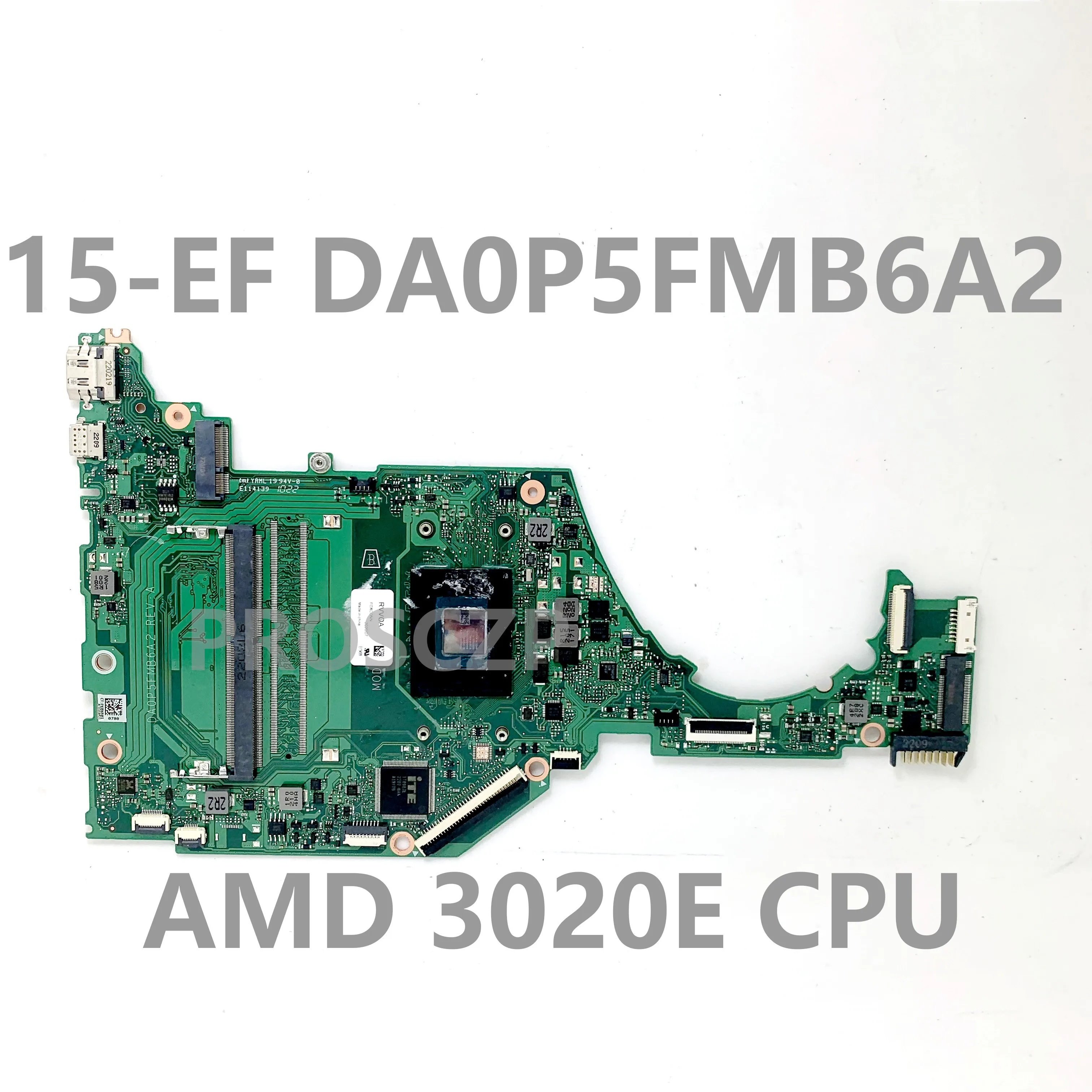 

For HP 15-EF 15S-EQ DA0P5FMB6A2 High Quality Mainboard Laptop Motherboard With 3020E AMD CPU 100% Fully Tested Working Well