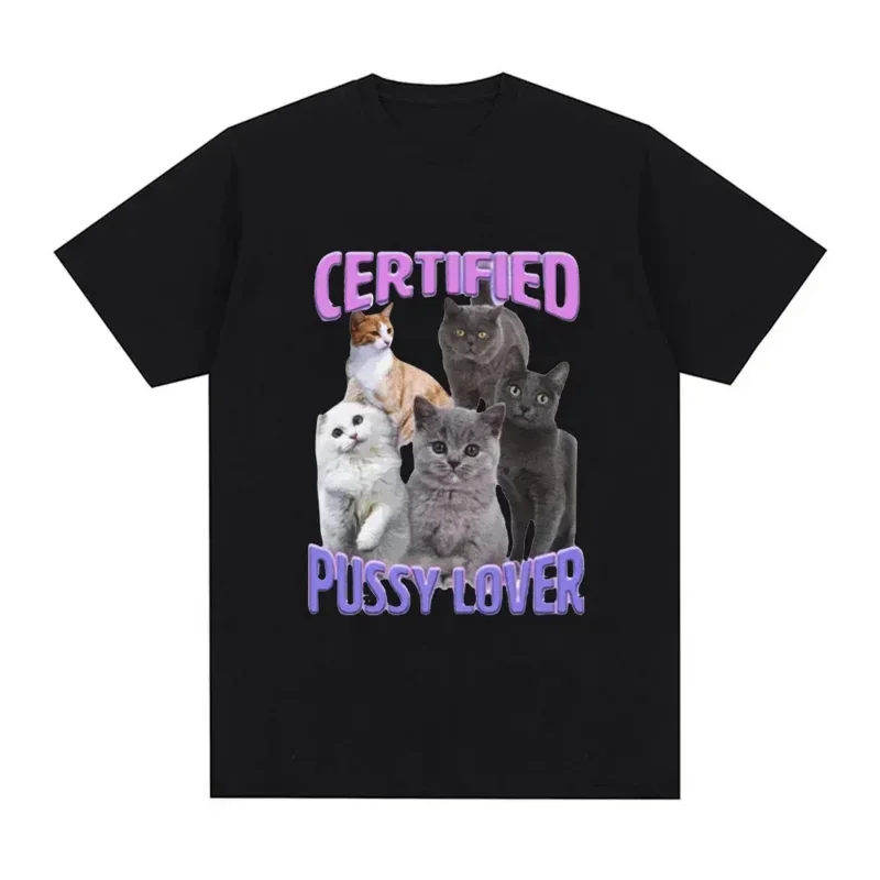 

Cotton Comfort Oversized Streetwear Certified Round Neck Collar Pussy Lovers Cat Meme Men's Fashion Vintage Short Sleeve T-Shirt